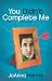 You Didn't Complete Me: When The One Turns Out To Be Just Someone