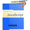 Making Use of JavaScript by Shweta Bhasin