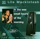 Eigenschaften Lils (Live) Mackintosh  / In the Wee Small Hours...