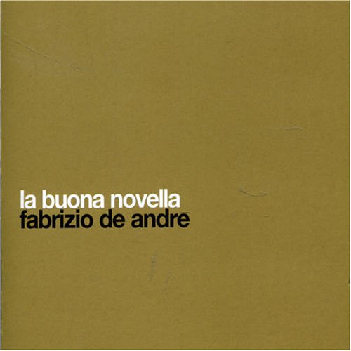 Fabrizio De Andr&eacute; - La buona novella - Zortam Music