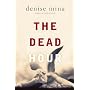 The Dead Hour: A Novel