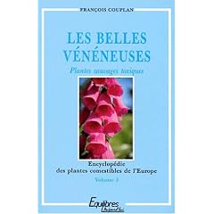 Les Belles v�n�neuses: Plantes sauvages toxiques