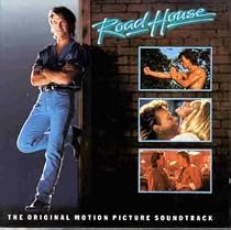 Road House: Original Soundtrack [SOUNDTRACK]
