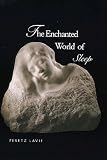The Enchanted World of Sleep