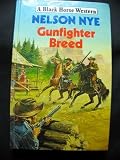 Gunfighter breed