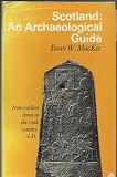 Scotland : an archaeological guide, from earliest times to the 12th century AD