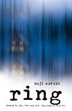 Ring (Ring Trilogy)