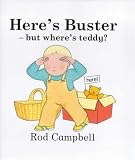 Here`s Buster But Where`s Teddy