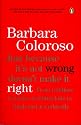 Just Because It Isnt Wrong Doesnt Make It Right