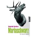 Mariaschwarz: Kriminalroman