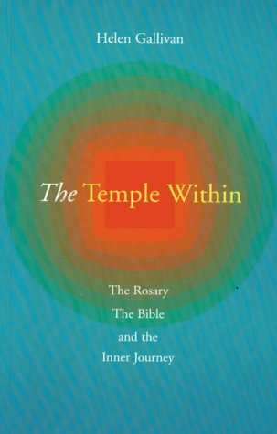The Temple Within: The Rosary, the Bible and the Inner Journey under The Books Store