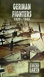 Scorched Earth - German Fighters 1939 - 1945 [VHS] [2000]