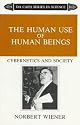 The Human Use Of Human Beings: Cybernetics And Society (Da Capo Paperback)