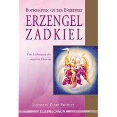 Erzengel Zadkiel: Das Lichtwesen der violetten Flamme / Botschaften aus der Engelwelt