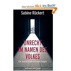 Unrecht im Namen des Volkes: Ein Justizirrtum und seine Folgen