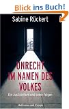 Unrecht im Namen des Volkes: Ein Justizirrtum und seine Folgen