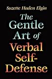 The Gentle Art of Verbal Self Defense