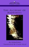Cover of The Alchemy of Happiness by Al-Ghazzali 1596053690