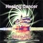 HEALING CANCER GUIDED MEDITATION AND VISUAL IMAGERY CD