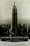 The Empire State Building : The Making Of A Landmark