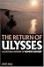 The Return of Ulysses: A Cultural History of Homer's Odyssey