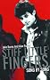 Stiff Little Fingers: Song by Song Stiff Little Fingers: Song by Song