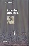L\'inconscient et le politique