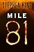 Mile 81 (Kindle Single)