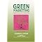 Building Your Green, Conscious, Community Minded Business