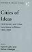 Cities of Ideas: Civil Society and Urban Governance in Britain 1800-2000 - Essays in Honour of David Reader (Historical Urban Studies Series)