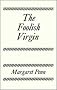 The Foolish Virgin
