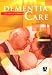 Dementia Care: An Evidence Based Textbook (Medicine)
