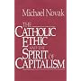 Catholic Ethic And The Spirit Of Capitalism
