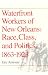 Books : Waterfront Workers of New Orleans: Race, Class, and Politics, 1863-1923
