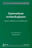 Innovations technologiques : aspects culturels et mondialisation