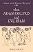 When Adam Delved and Eve Span: A History of the Peasants' Revolt of 1381