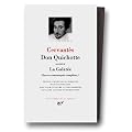 Don Quichotte pr�c�d� de � La Galat�e � : Oeuvres romanesques compl�tes, I