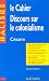 Le Cahier, Discours sur le col...