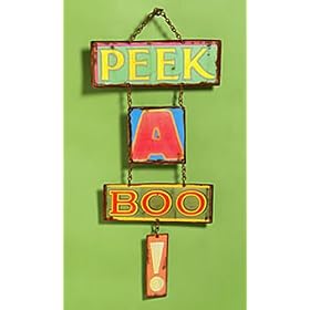 Peek-a-boo Metal Sign By Quality Time