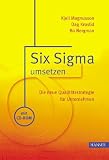 Produkt-Bild: Six Sigma umsetzen: Die neue Qualit&auml;tsstrategie f&uuml;r Unternehmen
