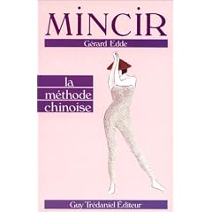 Mincir : La M�thode chinoise