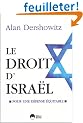Le droit d'Isra�l : Pour une d�fense �quitable