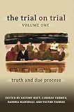 The Trial on Trial: Truth and Due Process