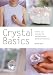 Book Crystal Basics: How to Use Crystals for Wellbeing and Spiritual Harmony (Pyramid Paperbacks)