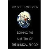 SolvingtheMysteryoftheBiblicalFlood