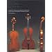 Masterpieces of Italian Violin Making (1620-1850)