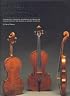 Masterpieces of Italian Violin Making (1620-1850)