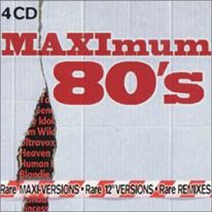 CD-Charts  Search : Maximum 80's: Rare Maxi-Versions/Rare 12" Versions/Rare Remixes