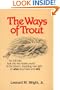 The Ways of Trout
