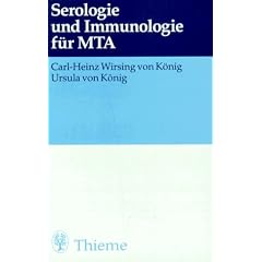 Serologie und Immunologie f�r MTA